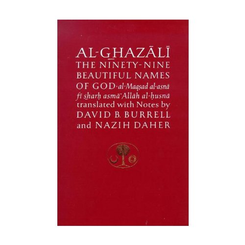 Al-Ghazali on the Ninety-nine Beautiful Names of God