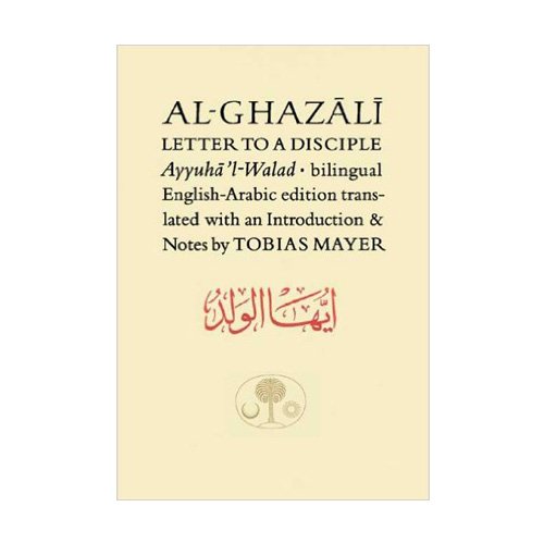 Al-Ghazali Letter to a Disciple