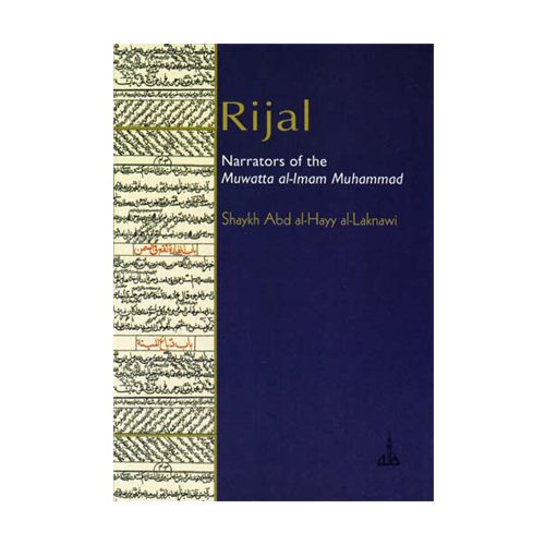 Rijal: Narrators of the Muwatta al-Imam Muhammad