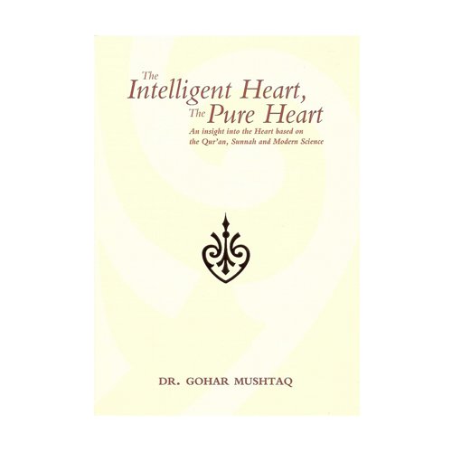 The Intelligent Heart, The Pure Heart