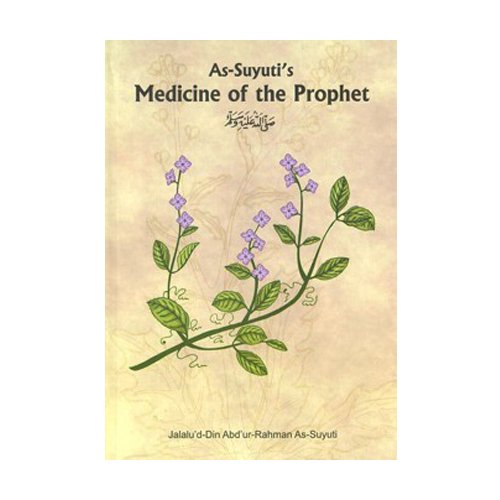 As-Suyuti's Medicine of the Prophet